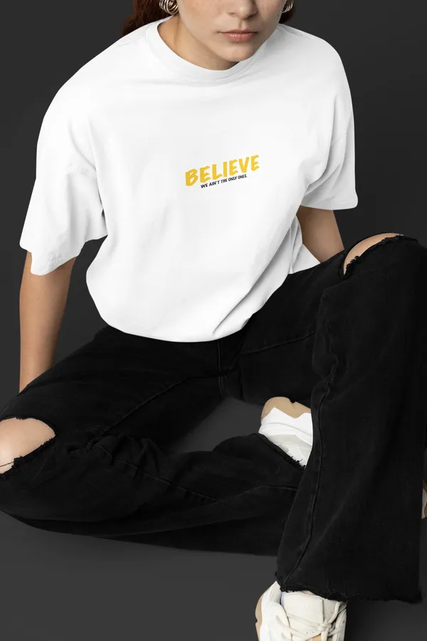BELIEVE_Oversized_Tee
