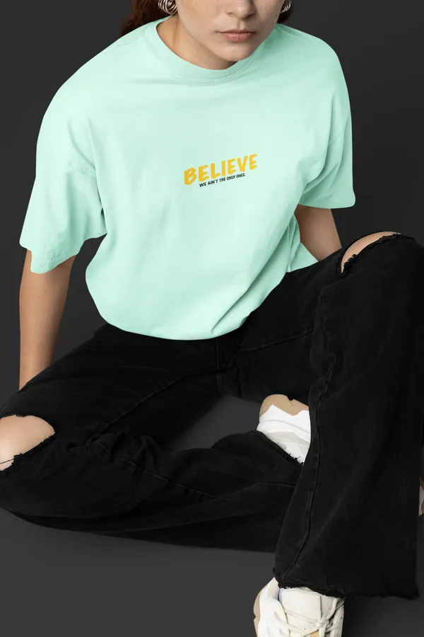 BELIEVE_Oversized_Tee
