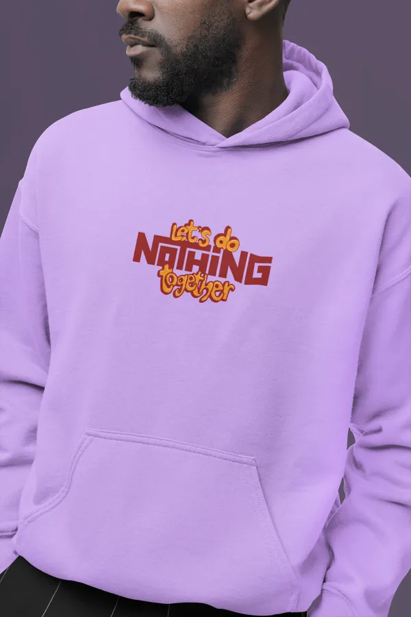 LET'S_DO_NOTHING_TOGETHER_Hoodie