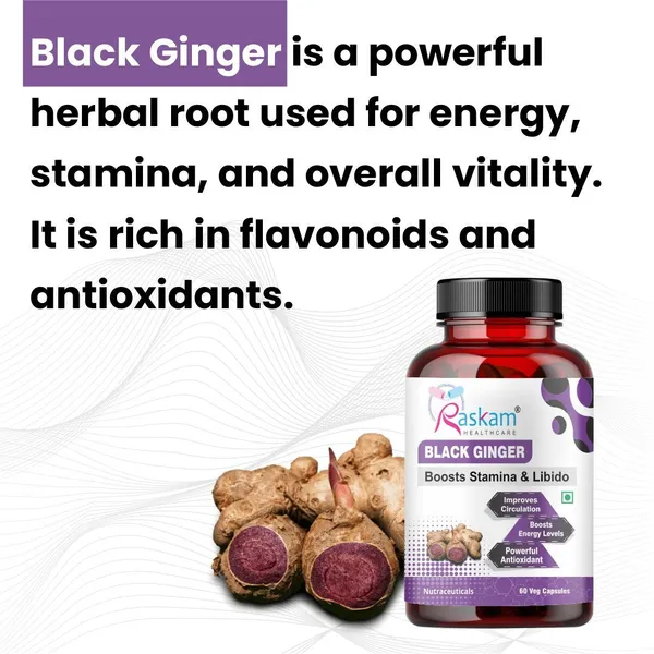 Raskam_Black_Ginger_60_Capsules_For_Men_Women_Energy_Boost_Anti_Inflammatory_Properties