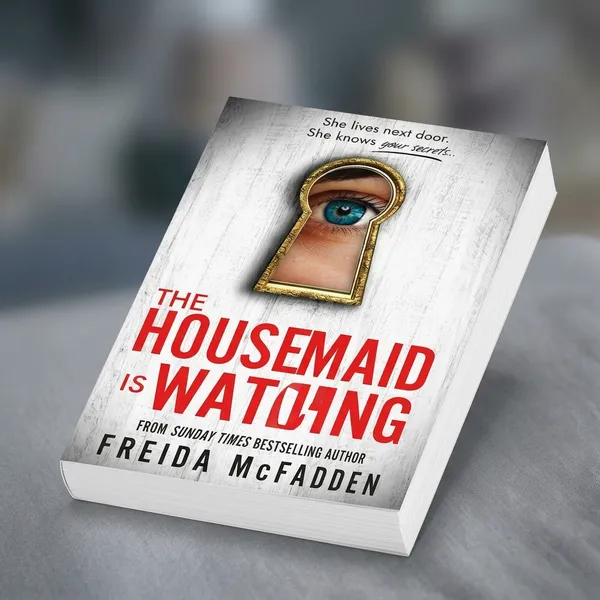 The_Housemaid_Is_Watching_By_Freida_McFadden_(Paperback)