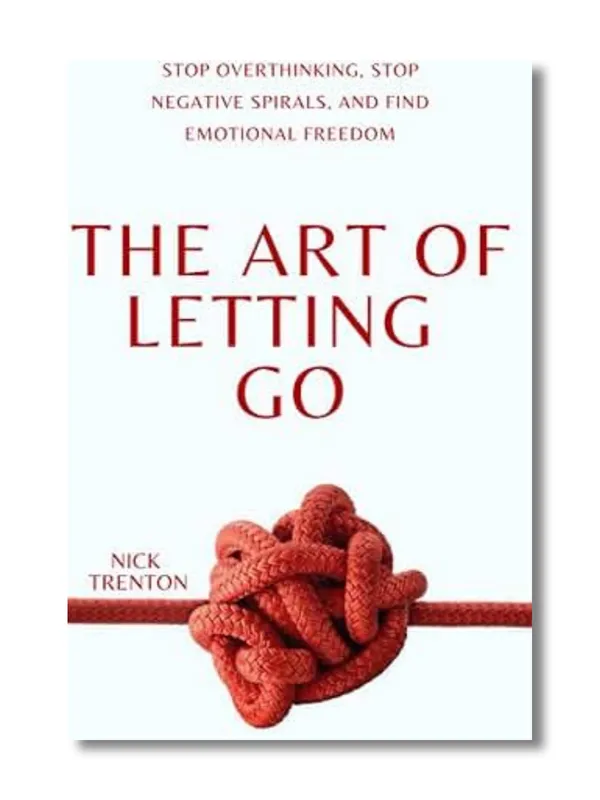 The_Art_of_Letting_Go_By_Nick_Trenton_(Paperback)