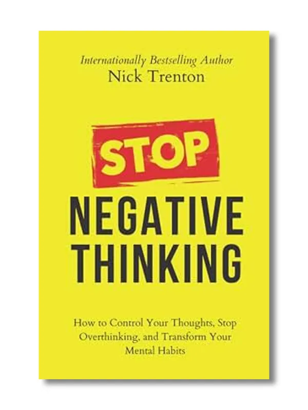 Stop_Negative_Thinking_By_Nick_Trenton_(Paperback)