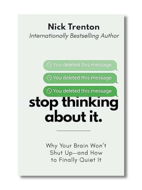 Stop_Thinking_About_It_By_Nick_Trenton_(Paperback)