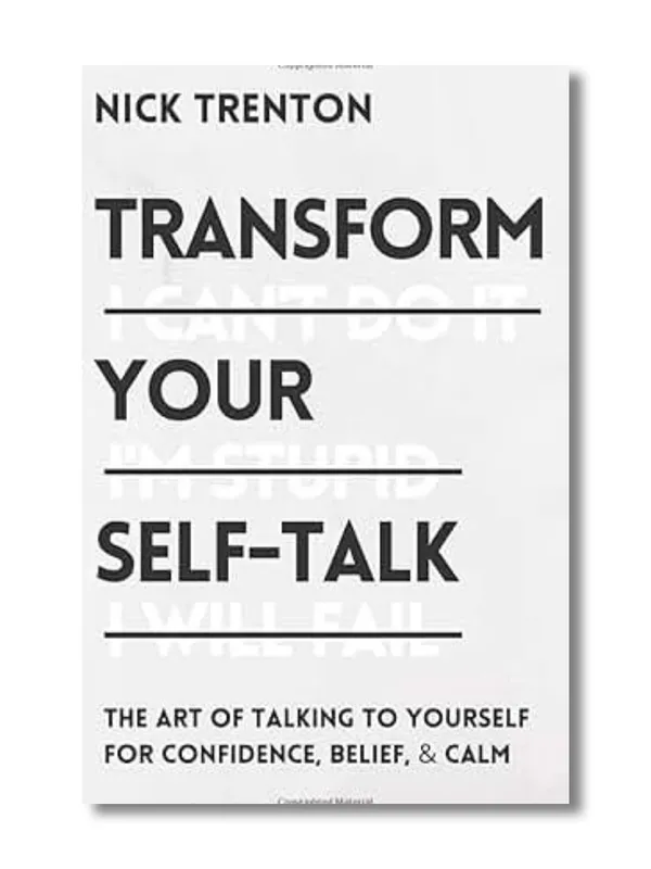 Transform_Your_Self-Talk_By_Nick_Trenton_(Paperback)