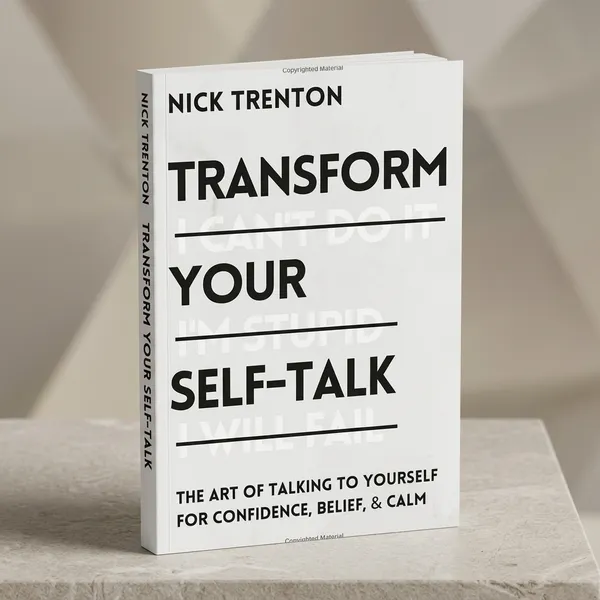 Transform_Your_Self-Talk_By_Nick_Trenton_(Paperback)