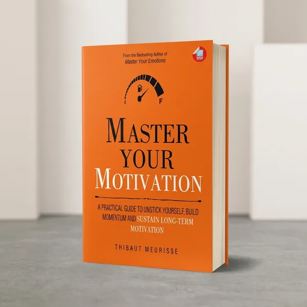 Master_Your_Motivation_By_Thibaut_Meurisse_(Paperback)
