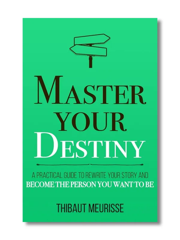 Master_Your_Destiny_By_Thibaut_Meurisse_(Paperback)