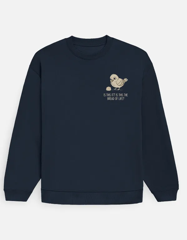 Is_This_It_Is_This_The_Bread_Of_Life_Oversized_Sweatshirt_Navy_Blue