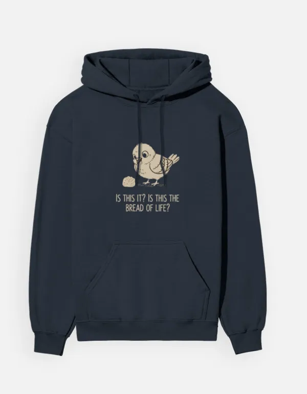 Is_This_It_Is_This_The_Bread_Of_Life_Unisex_Hoodie_Navy_Blue