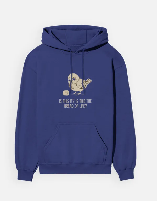 Is_This_It_Is_This_The_Bread_Of_Life_Unisex_Hoodie_Royal_Blue