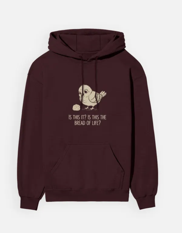 Is_This_It_Is_This_The_Bread_Of_Life_Unisex_Hoodie_Maroon