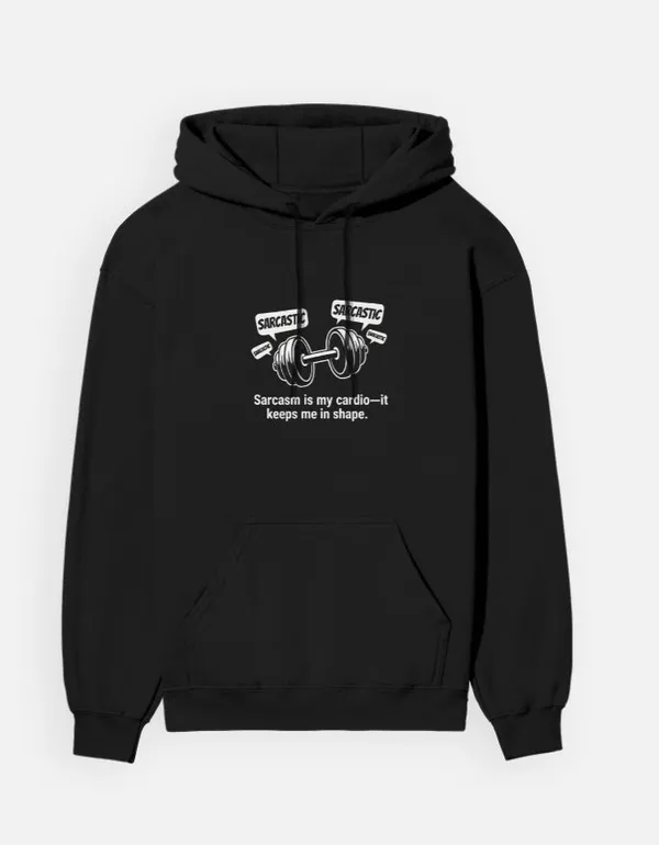 Sarcasm_Is_My_Cardio_Hoodie_Black