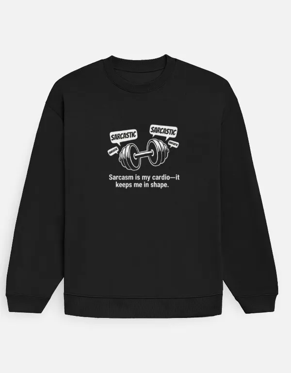 Sarcasm_Is_My_Cardio_Oversized_Sweatshirt_Black