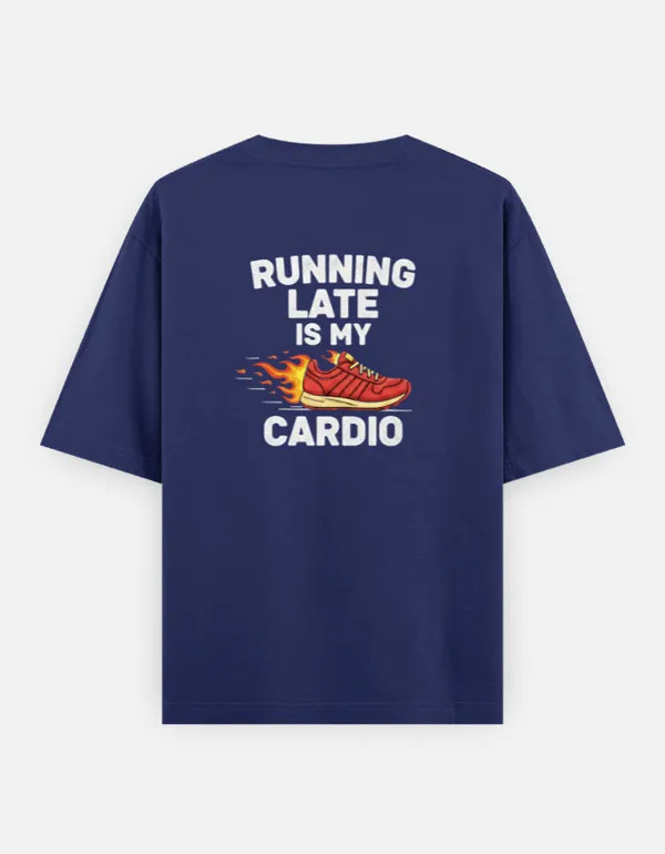 Running_Late_Is_My_Cardio_Unisex_Oversized_T_Shirt_Royal_Blue
