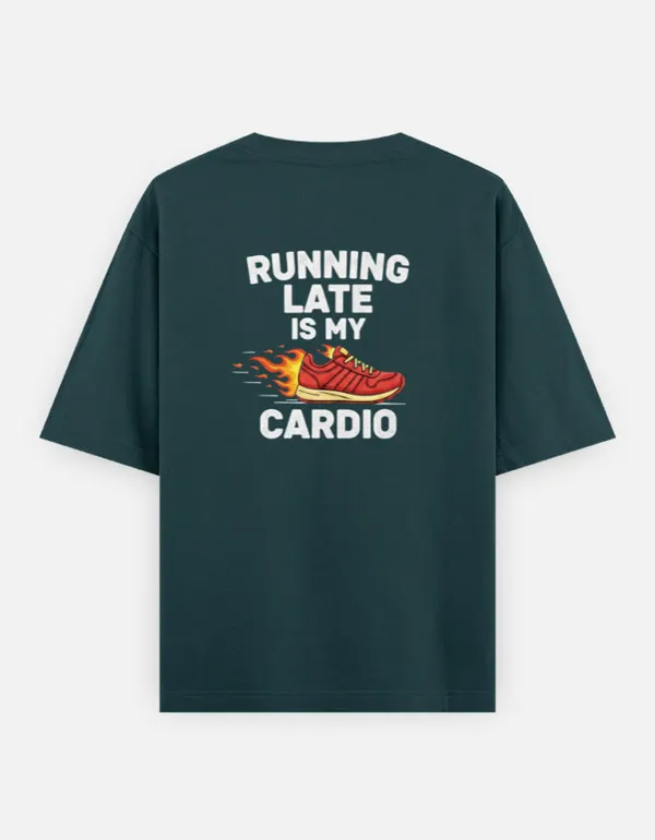 Running_Late_Is_My_Cardio_Unisex_Oversized_T_Shirt_Petrol_Blue