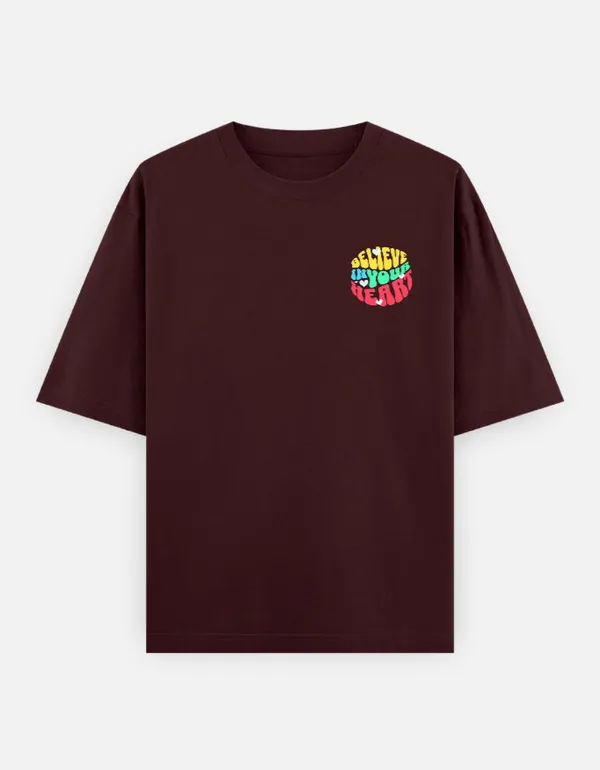 Believe_In_Your_Heart_Oversized_T_Shirt_Maroon