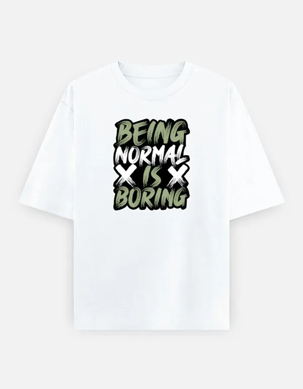 Normal_Is_Boring_Oversized_T_Shirt_White
