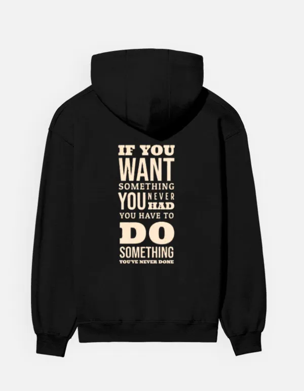 Do_Something_You_Have_Never_Done_Hoodie_Black
