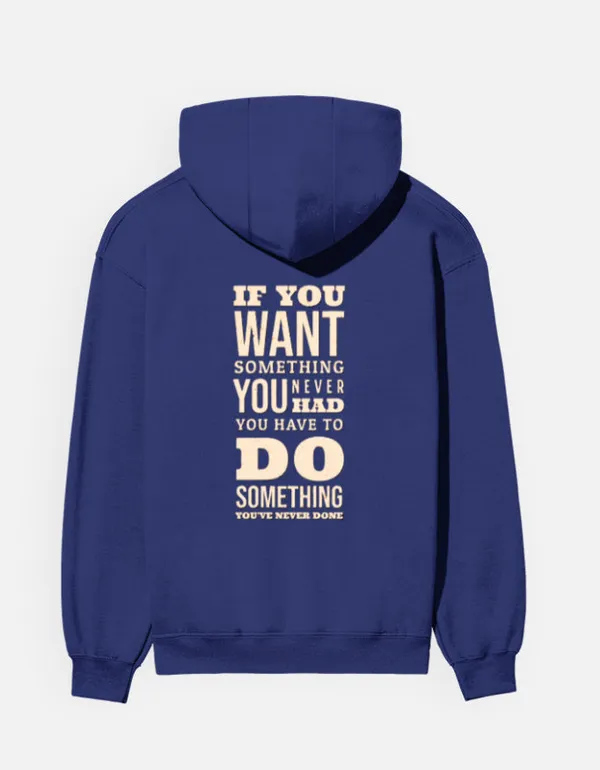 Do_Something_You_Have_Never_Done_Hoodie_Royal_Blue
