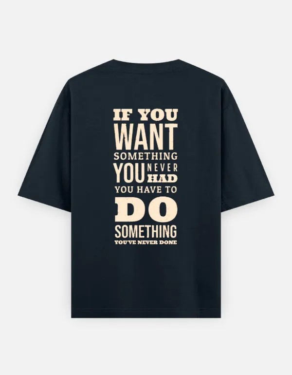 Do_Something_You_Have_Never_Done_Oversized_T_Shirt_Navy_Blue