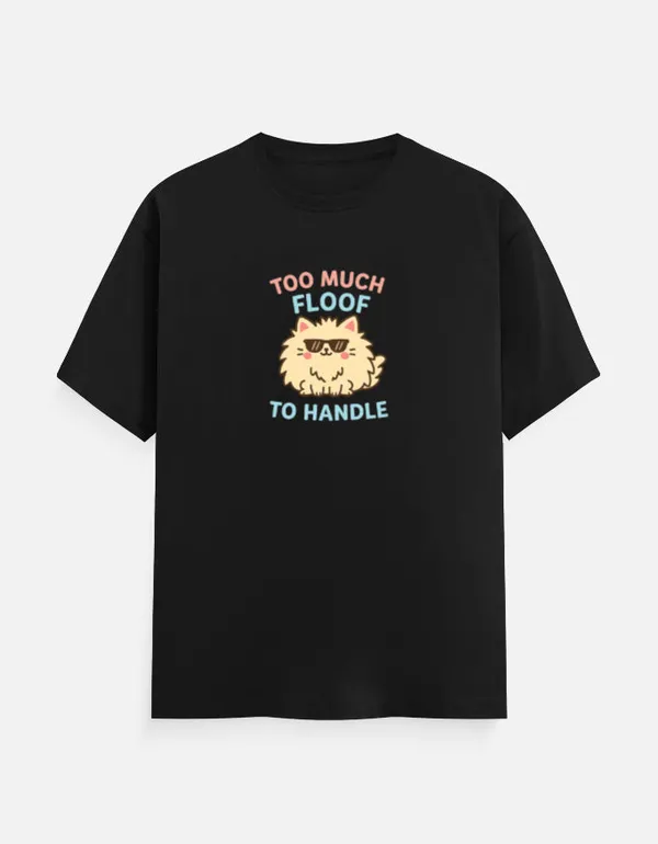 Too_Much_Fluff_To_Handle_Unisex_Classic_T_Shirt_Black