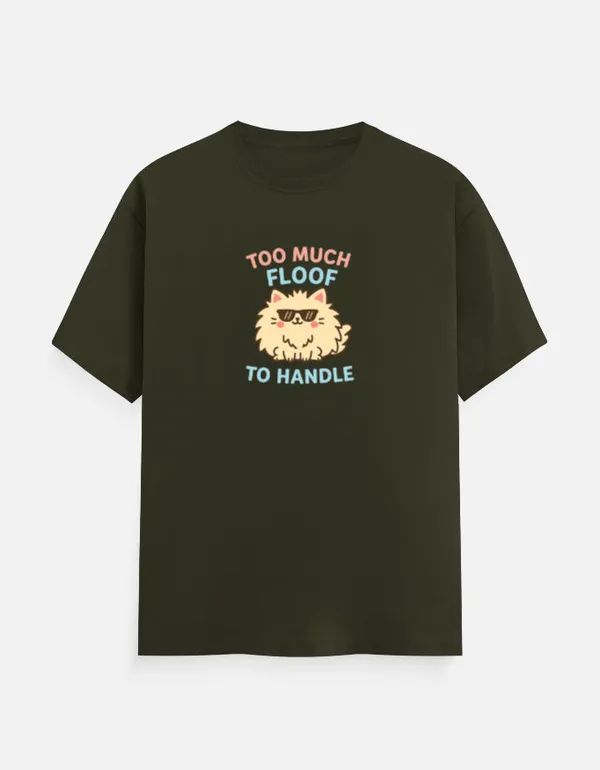 Too_Much_Fluff_To_Handle_Unisex_Classic_T_Shirt_Olive_Green