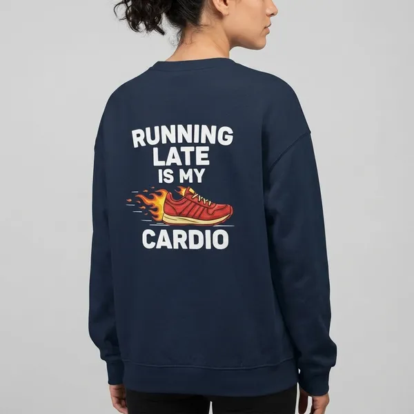 Running_Late_Is_My_Cardio_Unisex_Oversized_Sweatshirt_Navy_Blue