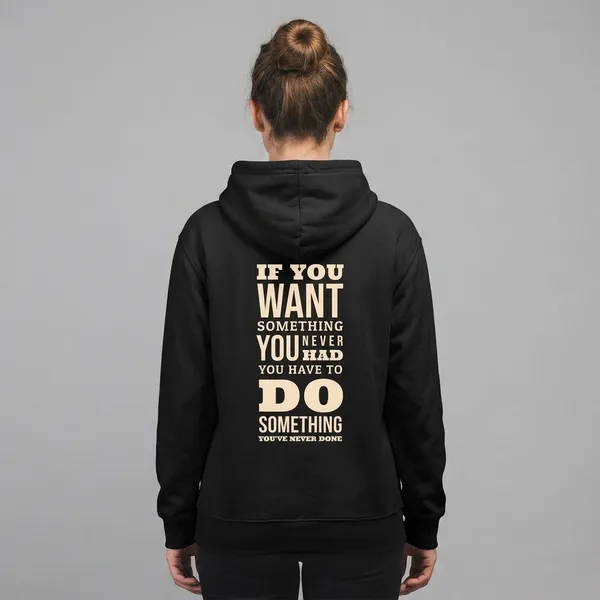Do_Something_You_Have_Never_Done_Hoodie_Black