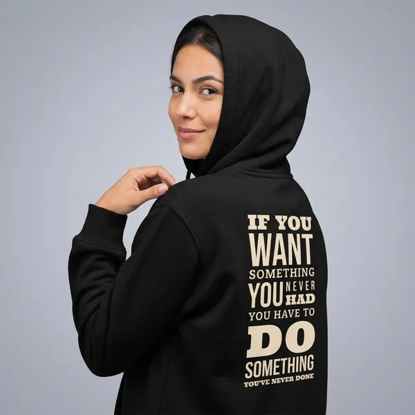 Do_Something_You_Have_Never_Done_Hoodie_Black