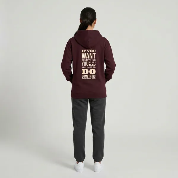 Do_Something_You_Have_Never_Done_Hoodie_Maroon