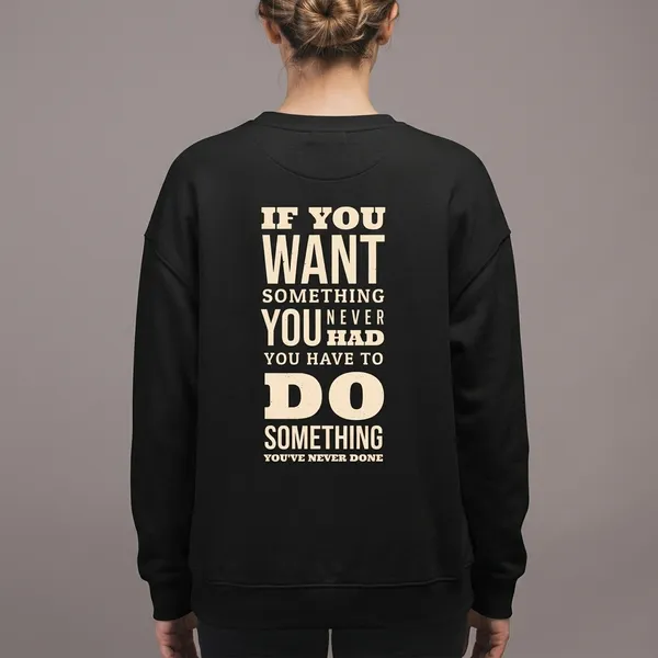 Do_Something_You_Have_Never_Done_Oversized_Sweatshirt_Black