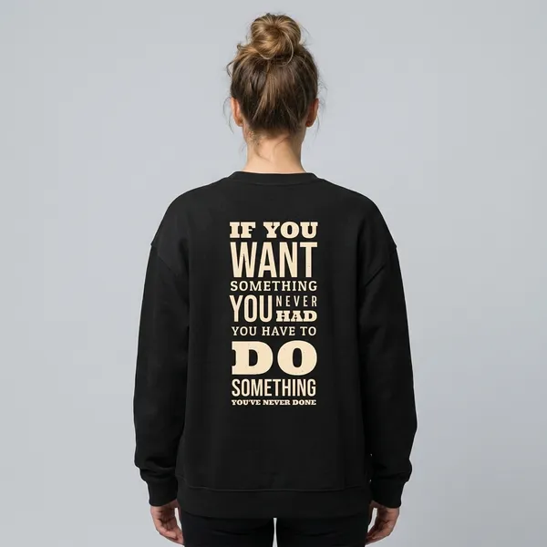 Do_Something_You_Have_Never_Done_Oversized_Sweatshirt_Black