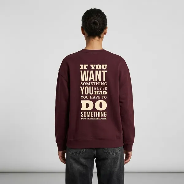 Do_Something_You_Have_Never_Done_Oversized_Sweatshirt_Maroon