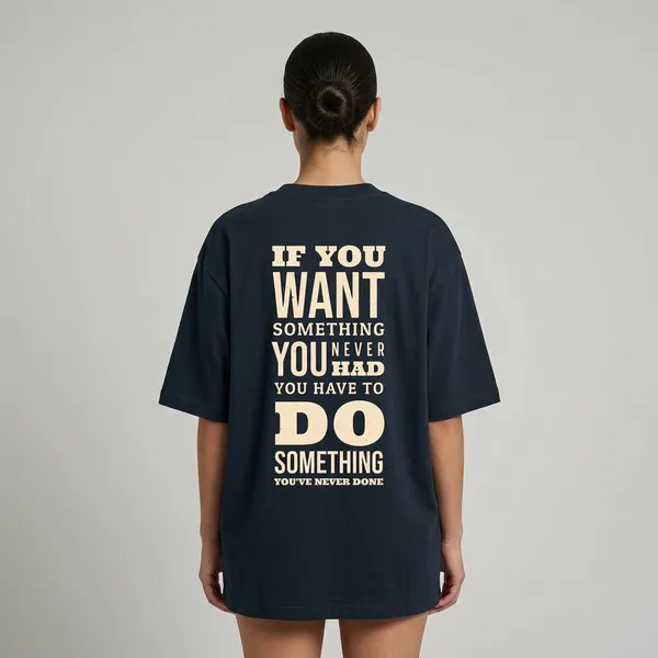 Do_Something_You_Have_Never_Done_Oversized_T_Shirt_Navy_Blue