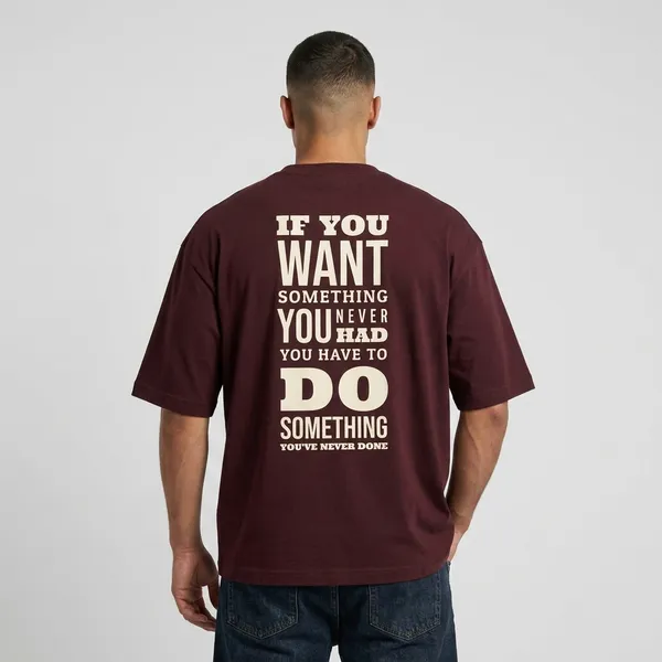 Do_Something_You_Have_Never_Done_Oversized_T_Shirt_Maroon