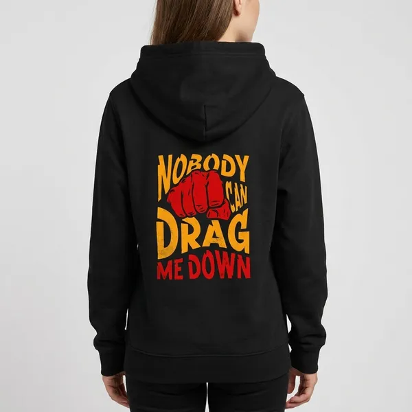 Nobody_Can_Drag_Me_Down_Hoodie_Black