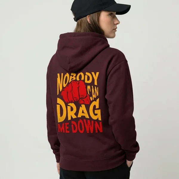 Nobody_Can_Drag_Me_Down_Hoodie_Maroon
