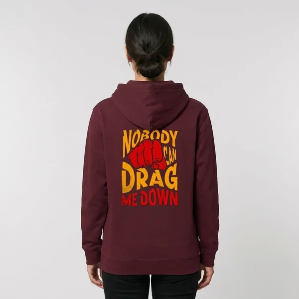Nobody_Can_Drag_Me_Down_Hoodie_Maroon