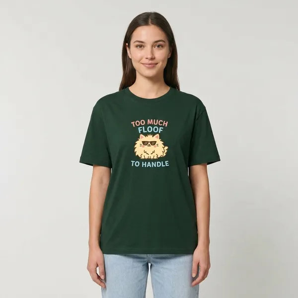 Too_Much_Fluff_To_Handle_Unisex_Classic_T_Shirt_Bottle_Green