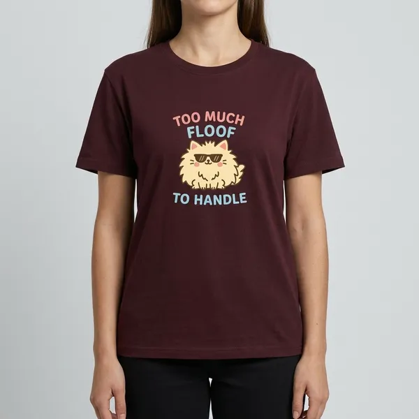 Too_Much_Fluff_To_Handle_Unisex_Classic_T_Shirt_Maroon