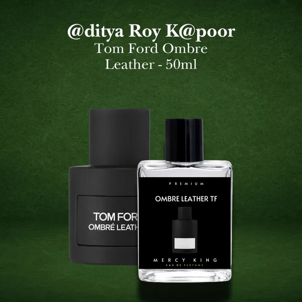 Adity@_Roy_K@poor_-_Inspired_By_Tom_Ford_Ombr�_Leather_-_Mercy_King_Eau_De_Parfum