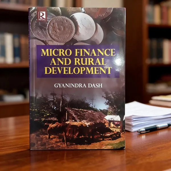 Micro_Finance_And_Rural_Development_-_Gyanindra_Dash