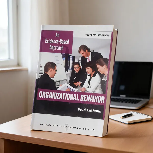 Organizational_Behavior:_An_Evidence-Based_Approach_12Th_Edition_By_Luthans