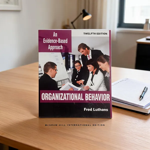 Organizational_Behavior:_An_Evidence-Based_Approach_12Th_Edition_By_Luthans