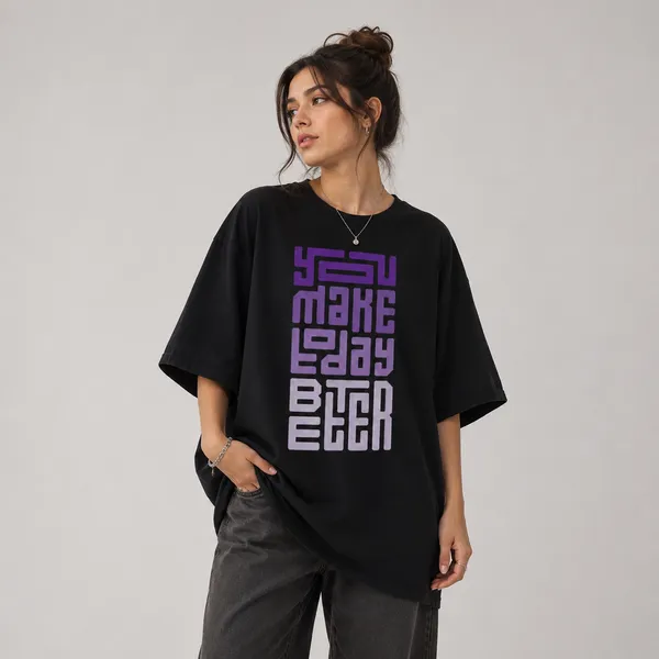 You_Make_Today_Better_Oversized_100%_Premium_Cotton_Bio-Wash_Unisex_T-Shirt