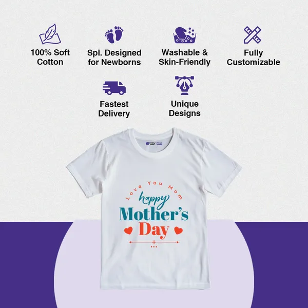 Love_You_Mom_Happy_Mother'S_Day_White_Cotton_T-Shirt_For_Babies