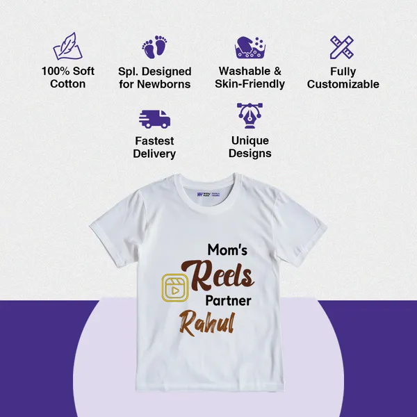 Mom'S_Reels_Partner_Personalized_White_Cotton_T-Shirt_For_Baby