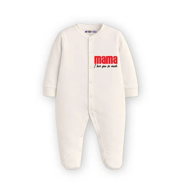 White_Cotton_Mama_I_Love_You_So_Much_Full_Sleeve_Romper_For_Babies