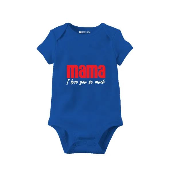 Blue_Cotton_Mama_I_Love_You_So_Much_Bodysuit_For_Newborns